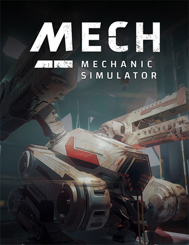 Mech Mechanic Simulator (2021) скачать торрент бесплатно